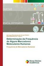 Determinacao da Frequencia de Alguns Marcadores Moleculares Humanos