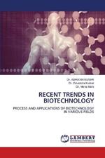 Recent Trends in Biotechnology