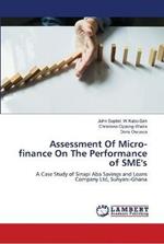 Assessment Of Micro-finance On The Performance of SME's