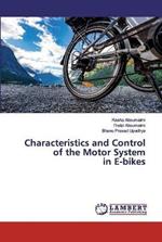 Characteristics and Control of the Motor System in E-bikes