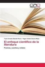 El enfoque cientifico de la literatura