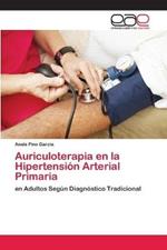 Auriculoterapia en la Hipertension Arterial Primaria