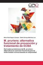 M. pruriens: alternativa funcional de prevencion y tratamiento de ECBA