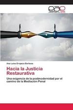 Hacia la Justicia Restaurativa