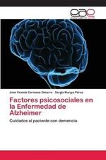 Factores psicosociales en la Enfermedad de Alzheimer
