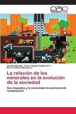 La relacion de los minerales en la evolucion de la sociedad