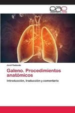 Galeno. Procedimientos anatomicos