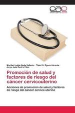 Promocion de salud y factores de riesgo del cancer cervicouterino