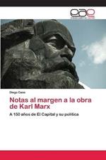 Notas al margen a la obra de Karl Marx