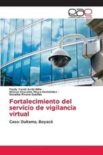 Fortalecimiento del servicio de vigilancia virtual