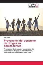 Prevencion del consumo de drogas en adolescentes