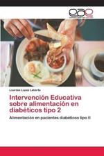 Intervencion Educativa sobre alimentacion en diabeticos tipo 2