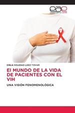 El MUNDO DE LA VIDA DE PACIENTES CON EL VIH