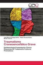 Traumatismo Craneoencefalico Grave