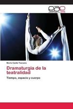 Dramaturgia de la teatralidad