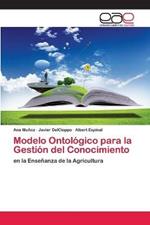 Modelo Ontologico para la Gestion del Conocimiento