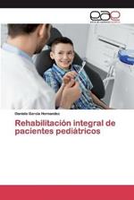 Rehabilitacion integral de pacientes pediatricos