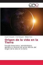 Origen de la vida en la Tierra