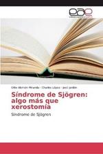 Sindrome de Sjoegren: algo mas que xerostomia