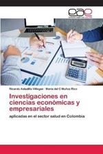 Investigaciones en ciencias economicas y empresariales