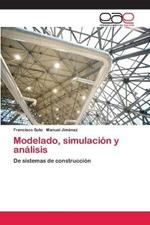Modelado, simulacion y analisis