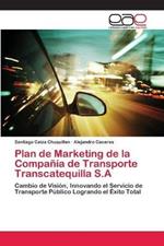 Plan de Marketing de la Compania de Transporte Transcatequilla S.A
