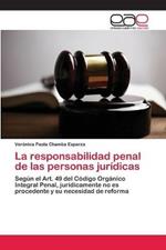 La responsabilidad penal de las personas juridicas