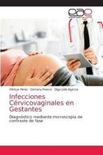 Infecciones Cervicovaginales en Gestantes