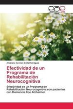 Efectividad de un Programa de Rehabilitacion Neurocognitiva