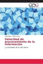 Velocidad de procesamiento de la informacion