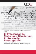 El Procesador de Texto para Disenar un Protocolo de Investigacion