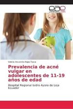 Prevalencia de acne vulgar en adolescentes de 11-19 anos de edad