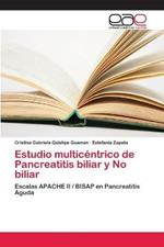 Estudio multicentrico de Pancreatitis biliar y No biliar