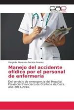 Manejo del accidente ofidico por el personal de enfermeria