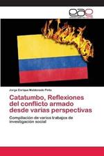 Catatumbo, Reflexiones del conflicto armado desde varias perspectivas