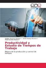 Productividad y Estudio de Tiempos de Trabajo