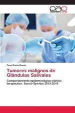 Tumores malignos de Glandulas Salivales