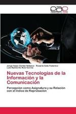 Nuevas Tecnologias de la Informacion y la Comunicacion