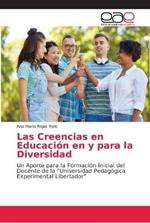 Las Creencias en Educacion en y para la Diversidad