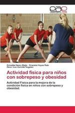 Actividad fisica para ninos con sobrepeso y obesidad