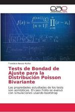 Tests de Bondad de Ajuste para la Distribucion Poisson Bivariante