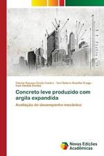 Concreto leve produzido com argila expandida