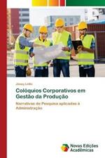 Coloquios Corporativos em Gestao da Producao