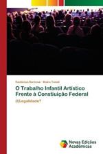 O Trabalho Infantil Artistico Frente a Constiuicao Federal