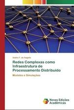 Redes Complexas como Infraestrutura de Processamento Distribuido