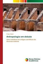 Antropologia em debate