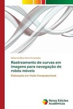 Rastreamento de curvas em imagens para navegacao de robos moveis