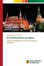 O cinema belico sovietico