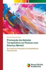 Promocao da Adesao Terapeutica na Pessoa com Doenca Mental