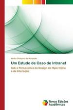 Um Estudo de Caso de Intranet